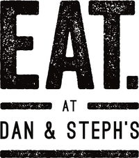 Eat at Dan  Stephs